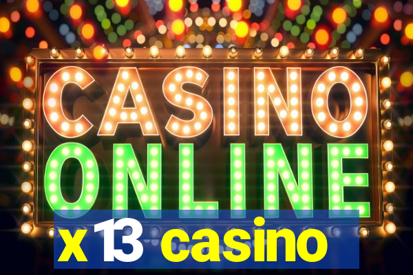 x13 casino