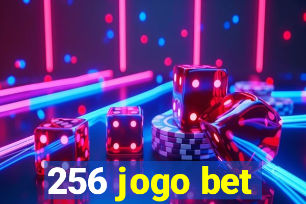 256 jogo bet