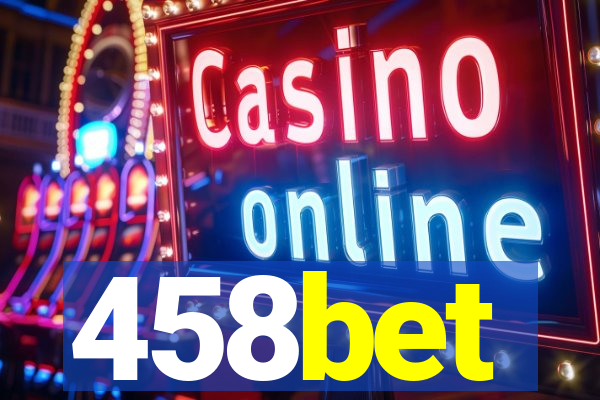 458bet