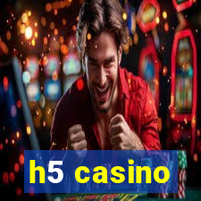 h5 casino