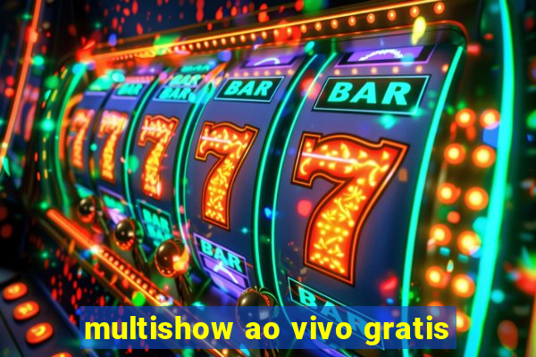 multishow ao vivo gratis