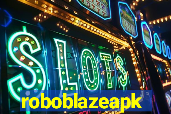 roboblazeapk