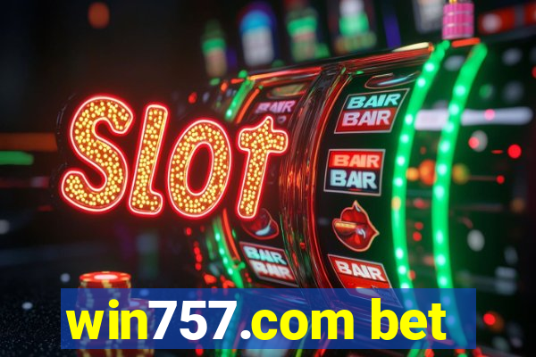 win757.com bet