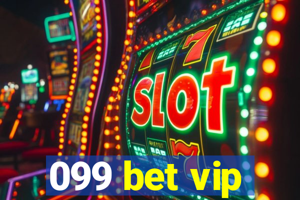 099 bet vip