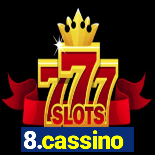 8.cassino