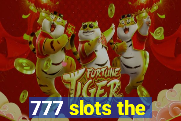 777 slots the