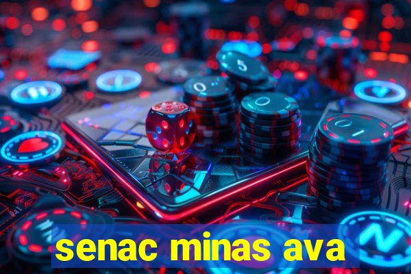 senac minas ava