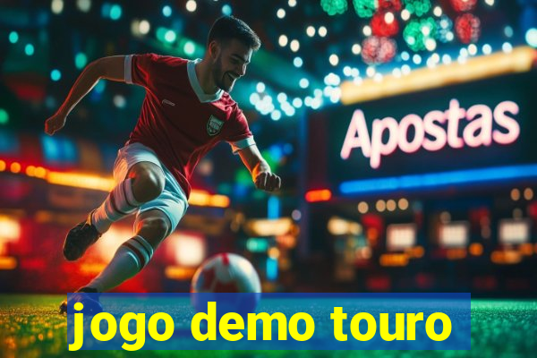 jogo demo touro