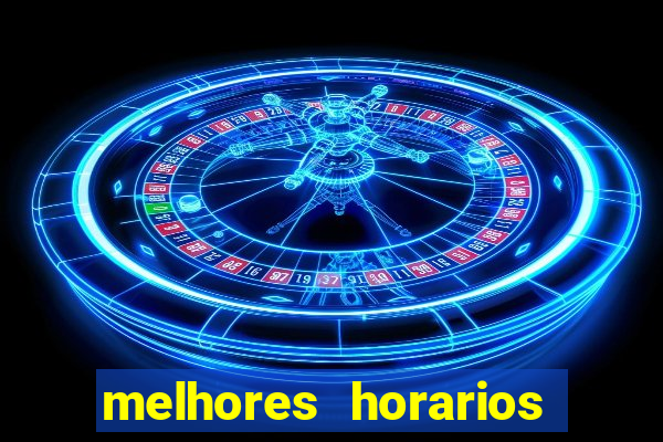 melhores horarios para jogar aviator