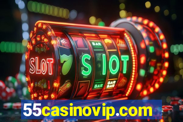 55casinovip.com