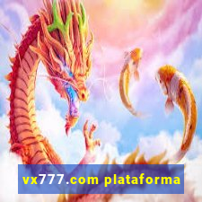 vx777.com plataforma