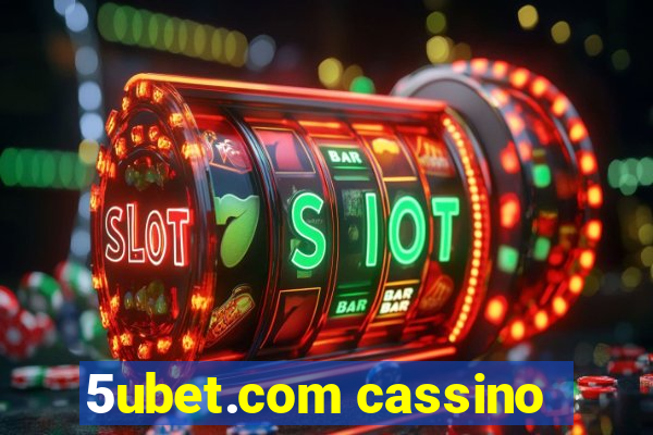 5ubet.com cassino