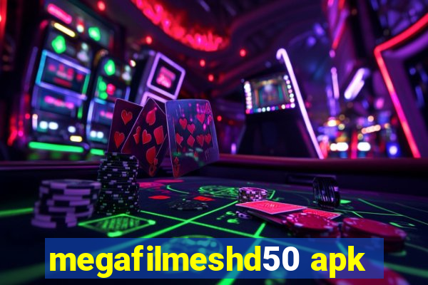 megafilmeshd50 apk