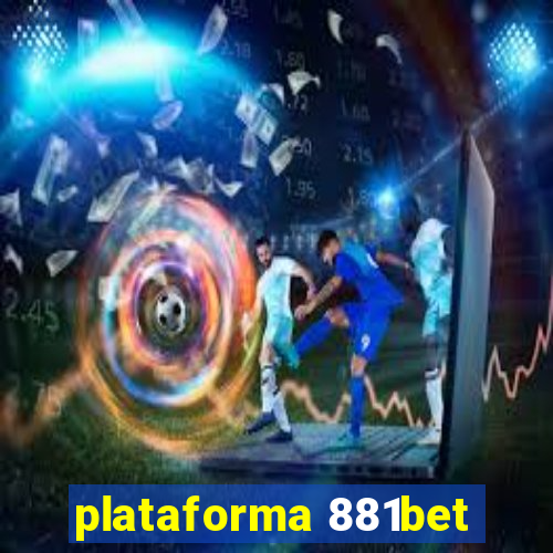 plataforma 881bet