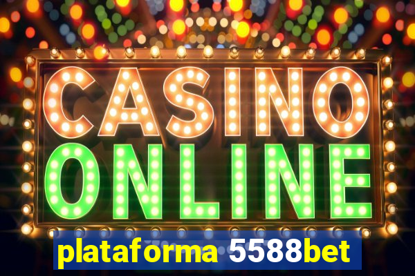 plataforma 5588bet