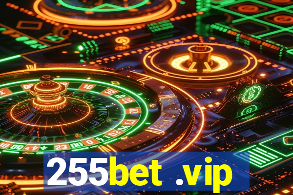 255bet .vip