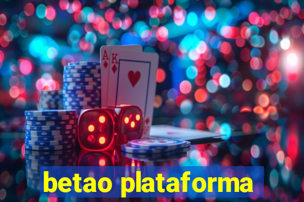 betao plataforma