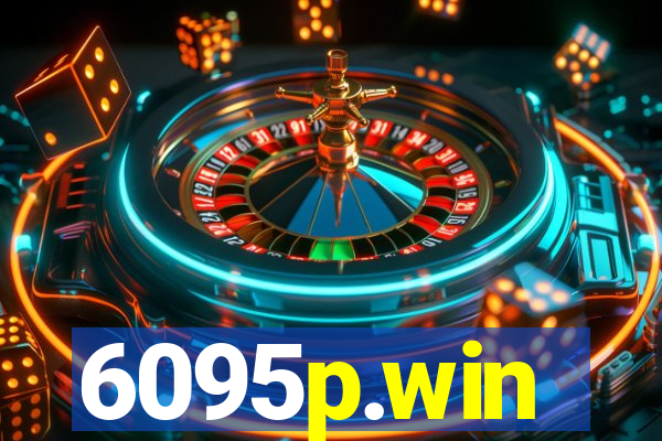 6095p.win