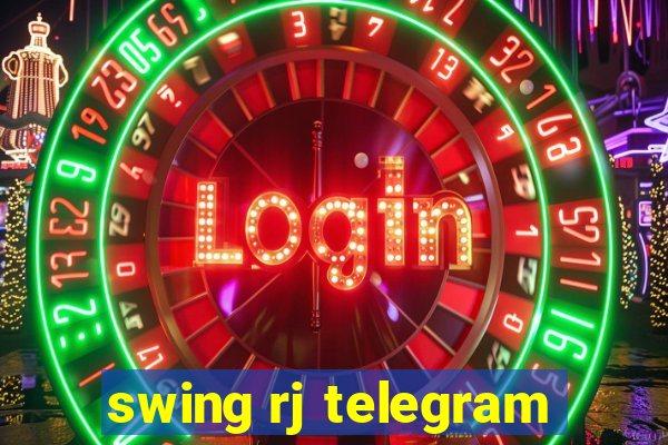 swing rj telegram