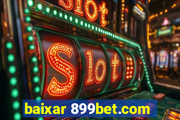 baixar 899bet.com