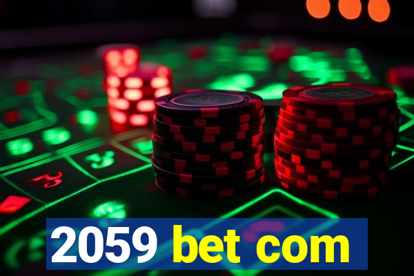 2059 bet com