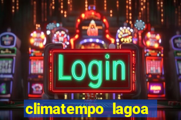 climatempo lagoa real bahia