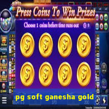 pg soft ganesha gold