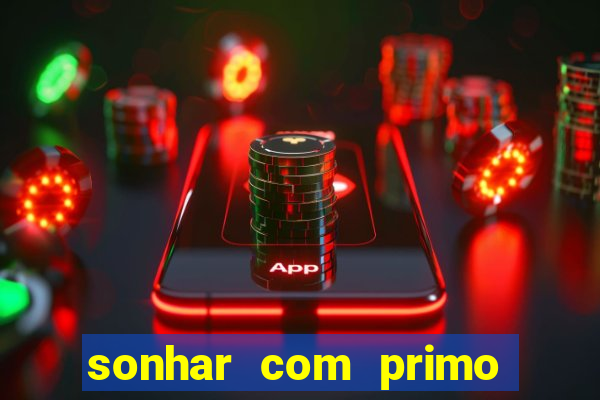 sonhar com primo livro dos sonhos