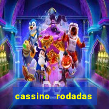 cassino rodadas grátis no cadastro