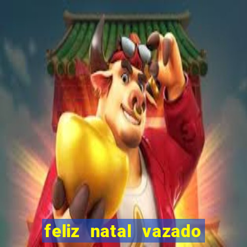 feliz natal vazado para imprimir