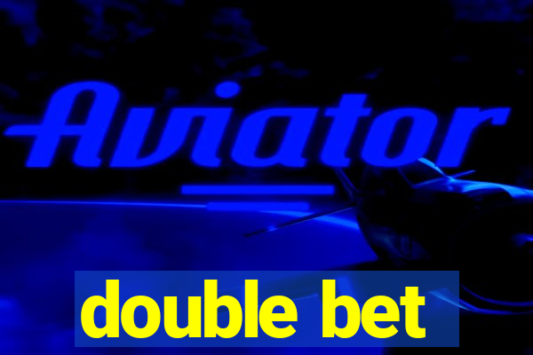 double bet