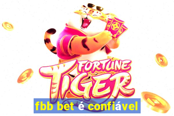 fbb bet é confiável