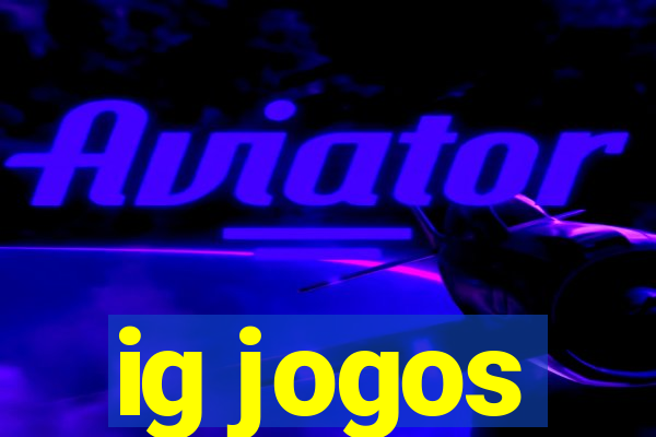 ig jogos