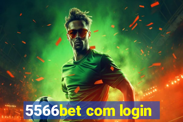 5566bet com login