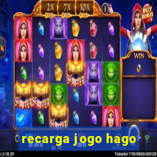 recarga jogo hago