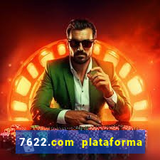 7622.com plataforma de jogos