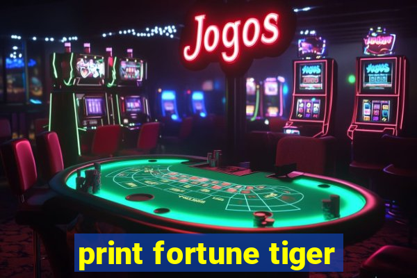 print fortune tiger