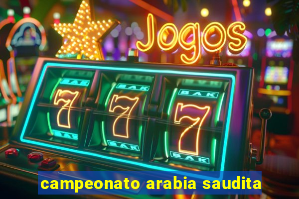 campeonato arabia saudita