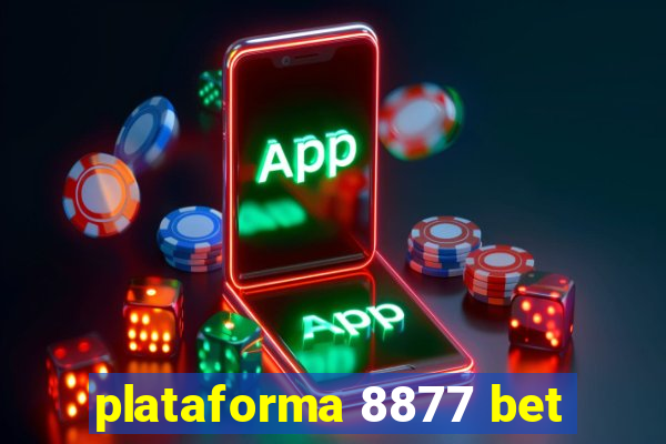 plataforma 8877 bet