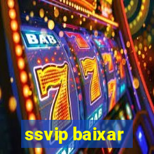 ssvip baixar