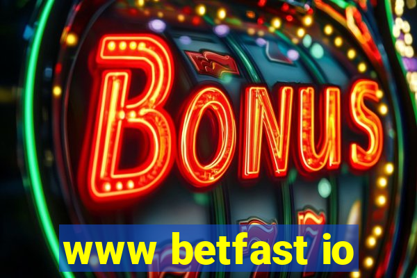 www betfast io