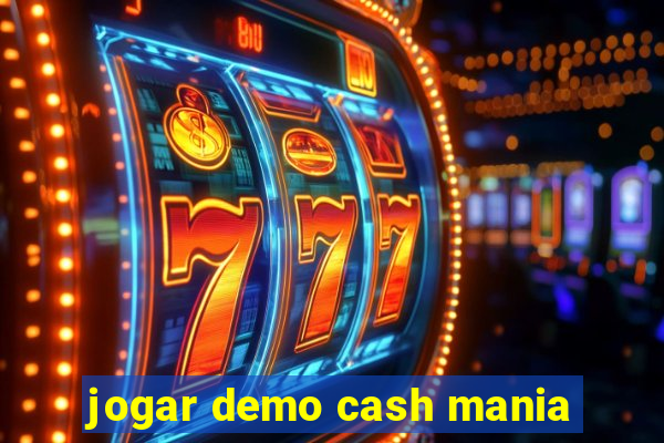 jogar demo cash mania