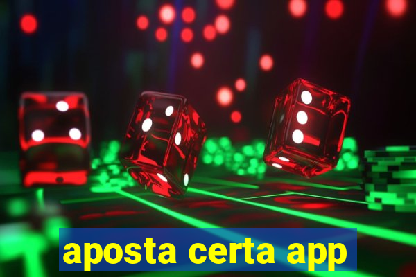 aposta certa app