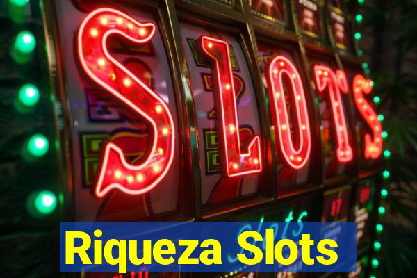 Riqueza Slots