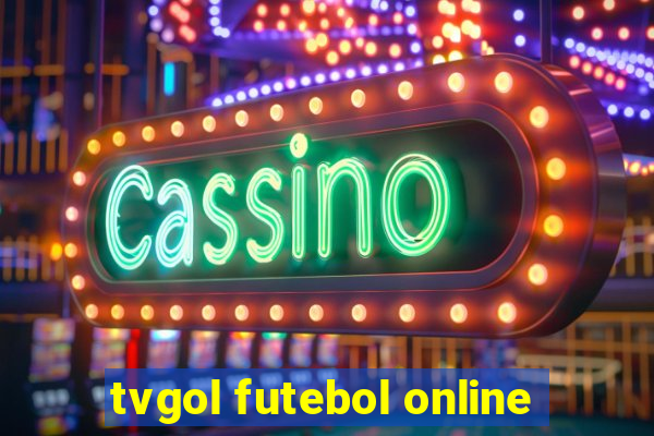 tvgol futebol online