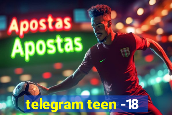 telegram teen -18