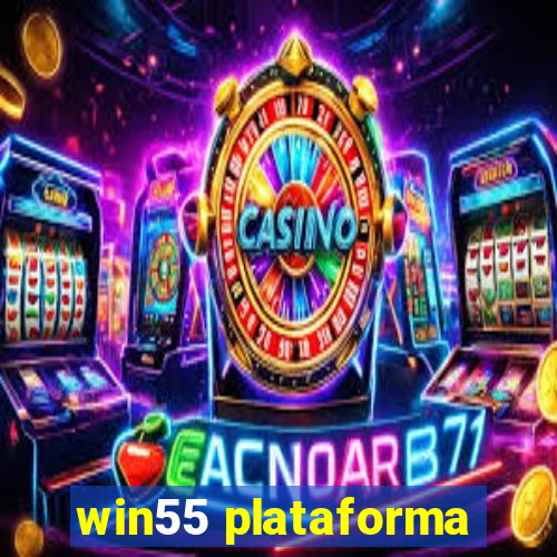 win55 plataforma