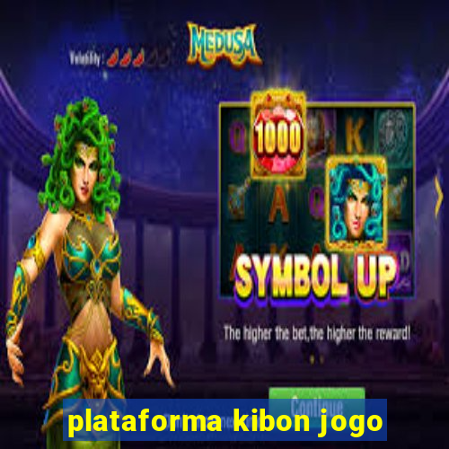 plataforma kibon jogo