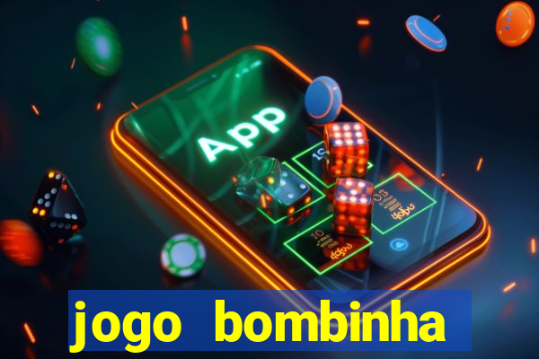 jogo bombinha ganhar dinheiro