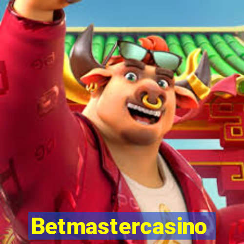 Betmastercasino